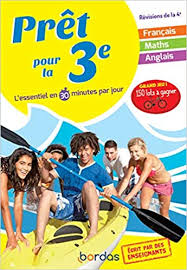 Prêt pour la 3e - L'essentiel en 30 min