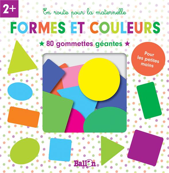 FORMES ET COULEURS GOMMETTES