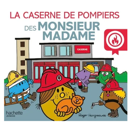 MONSIEUR MADAME - LA CASERNE DE POMPIERS
