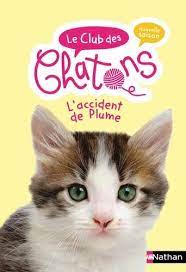 [9782092493366] Le club des chatons l'accident de plume