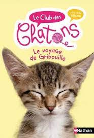 [9782092492208] Le club des chatons le voyage de gribouille