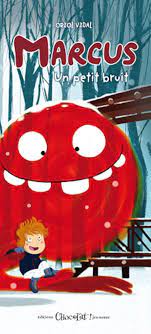 [9782917516232] Marcus Un petit bruit