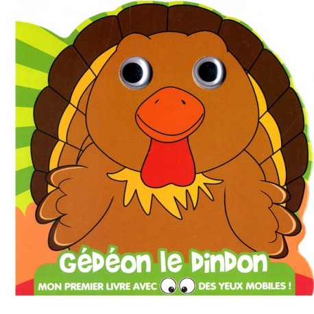 [9782754213738] Gedeon le dindon mon 1er livre avec des yeux