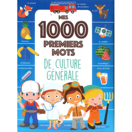 [9782754224987] Mes 1000 Premiers Mots De Culture Generale