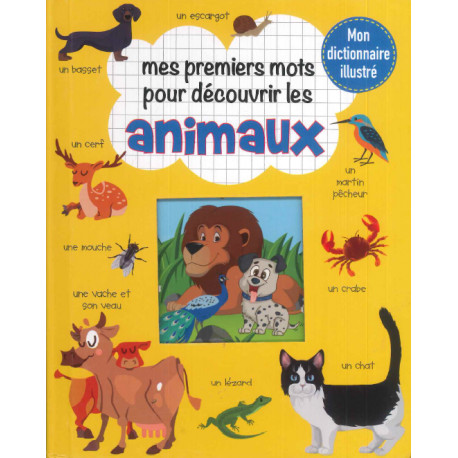 [9782754224079] Mes Premiers Mot pour Decouvrir les animaux