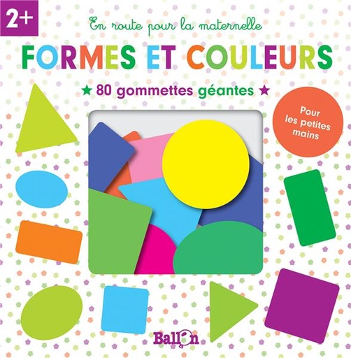 [9789403219875] FORMES ET COULEURS GOMMETTES
