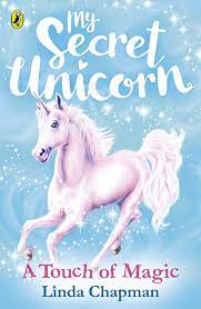 [354285] My Secret Unicorn: A Touch of Magic