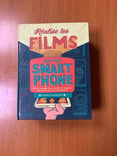 [9782075087827] REALISE TES FILMS SUR TON SMARTPHONE