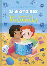 [033087] 15 HISTOIRES POUR LES VACANCES