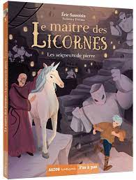 [9782733871645] LE MAÎTRE DES LICORNES TOME 5 : LES SEIGNEURS DE PIERRE