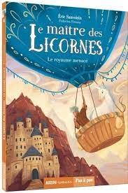 [9782733868652] Le maître des licornes Tome 4 - Le royaume menacé