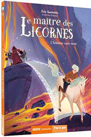 [9782733864074] LE MAÎTRE DES LICORNES - TOME 3 - L'HOMME SANS NOM