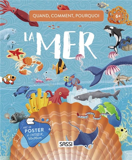 [9788830304444] QUAND, COMMENT, POURQUOI - LA MER