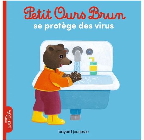 [9791036336508] PETIT OURS BRUN SE PROTEGE DES VIRUS