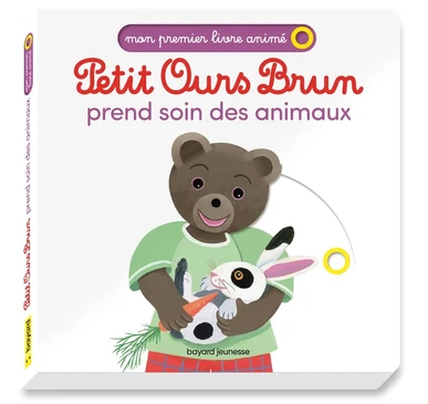 [9791036314728] PETIT OURS BRUN PREND SOIN DES ANIMAUX - MON PREMIER LIVRE ANIME