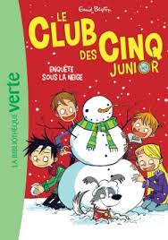 [9782017071679]  T08 - LE CLUB DES CINQ JUNIOR 08 - ENQUETE SOUS LA NEIGE